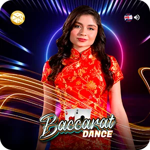BACCARAT DANCE