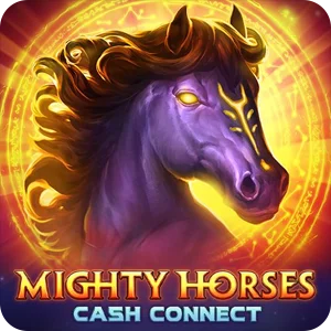 MIGHTY HORSES: CASH CONNECT