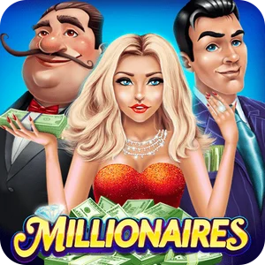 MILLIONAIRES