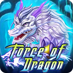 FORCE OF DRAGON