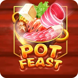 POT FEAST