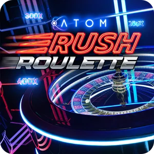 RUSH ATOM ROULETTE