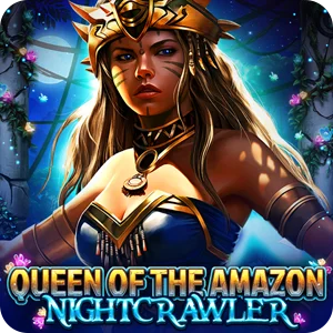 QUEEN OF THE AMAZON - NIGHTCRAWLER