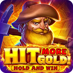 HIT MORE GOLD!