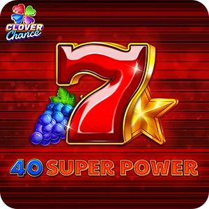 40 SUPER CLOVER