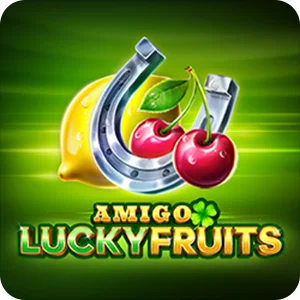 AMIGO LUCKY FRUITS