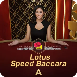 LOTUS SPEED BACCARAT A