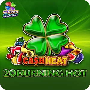 20 BURNING HOT CASH HEAT