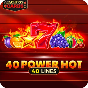 40 POWER HOT