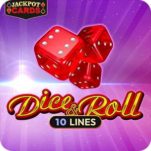DICE & ROLL