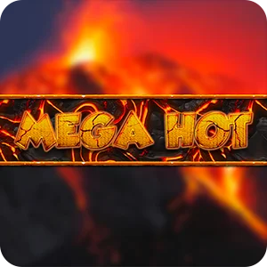 MEGA HOT