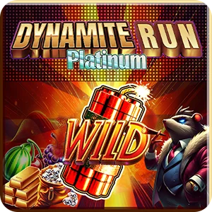 DYNAMITE RUN PLATINUM