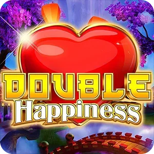 DOUBLE HAPPINESS