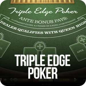 TRIPLE EDGE POKER (THREE CARD POKER)