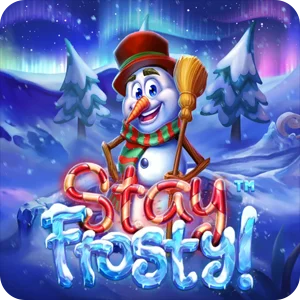 STAY FROSTY