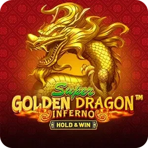 SUPER GOLDEN DRAGON INFERNO