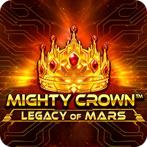 MIGHTY CROWN: LEGACY OF MARS