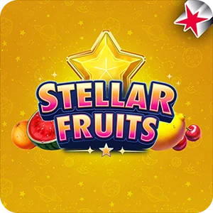 STELLAR FRUITS